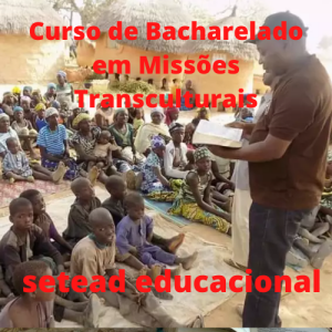 Curso de Bacharelado em Missões Transculturais