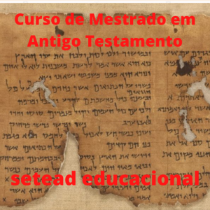 Curso de Mestrado em Antigo Testamento