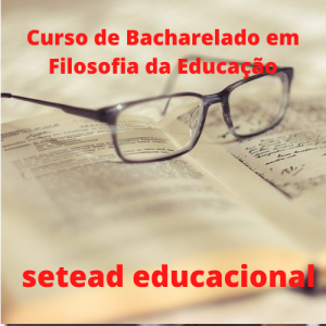 Curso de Bacharelado em Filosofia da Educação.