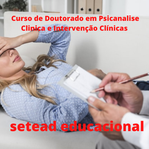 Curso de Doutorado em Psicanalise Clinica e Intervenção Clínicas