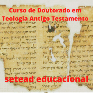 Curso de Doutorado em Teologia Antigo Testamento