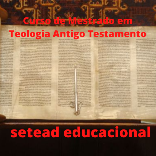 Curso de Mestrado em Teologia Antigo Testamento