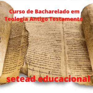 Curso de Bacharelado em Teologia Antigo Testamento