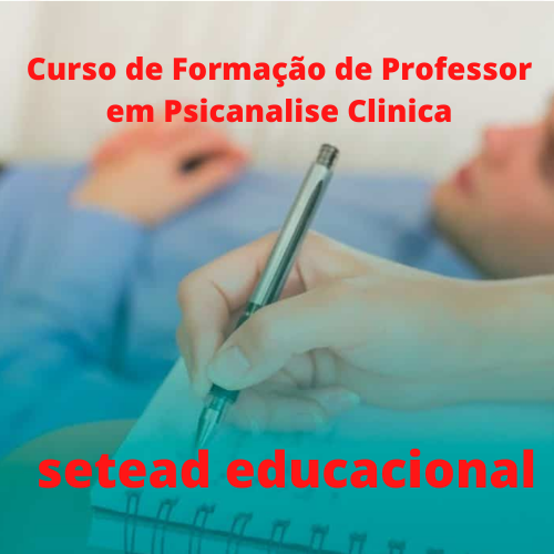 Curso de Formação de Professor em Psicanalise Clinica
