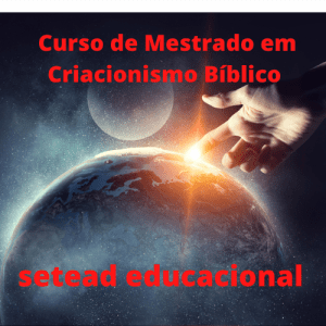 Curso de Mestrado em Criacionismo Bíblico